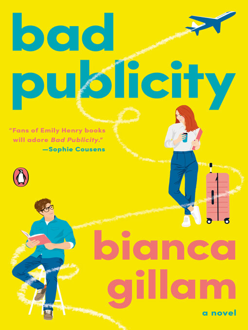 Title details for Bad Publicity by Bianca Gillam - Available